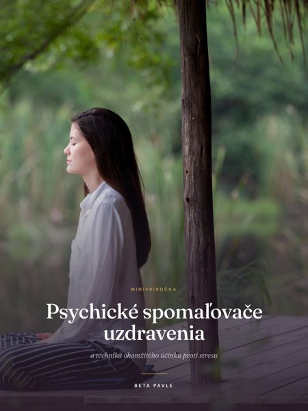 Psychické spomaľovače uzdravenia